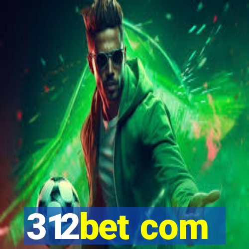 312bet com